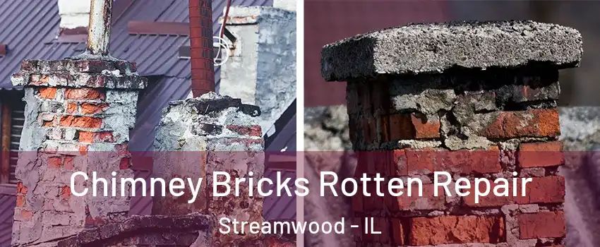  Chimney Bricks Rotten Repair Streamwood - IL