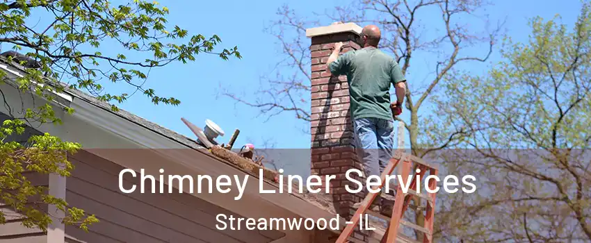 Chimney Liner Services Streamwood - IL