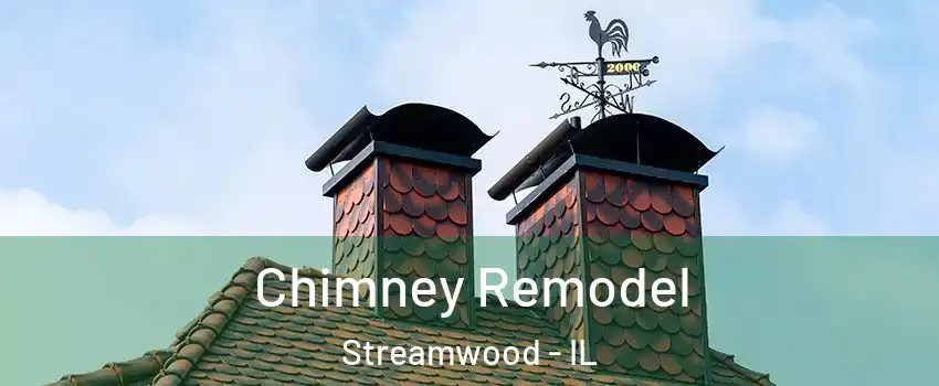  Chimney Remodel Streamwood - IL