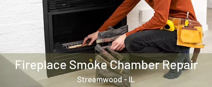  Fireplace Smoke Chamber Repair Streamwood - IL