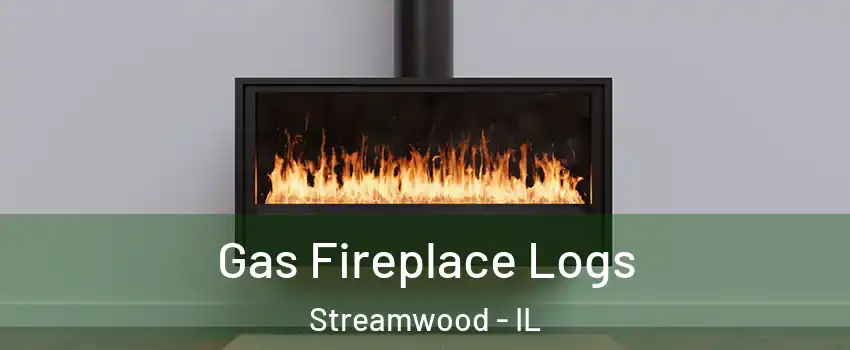  Gas Fireplace Logs Streamwood - IL