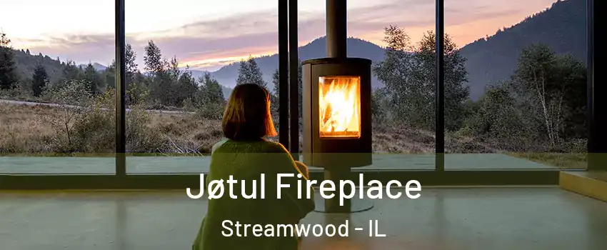  Jøtul Fireplace Streamwood - IL