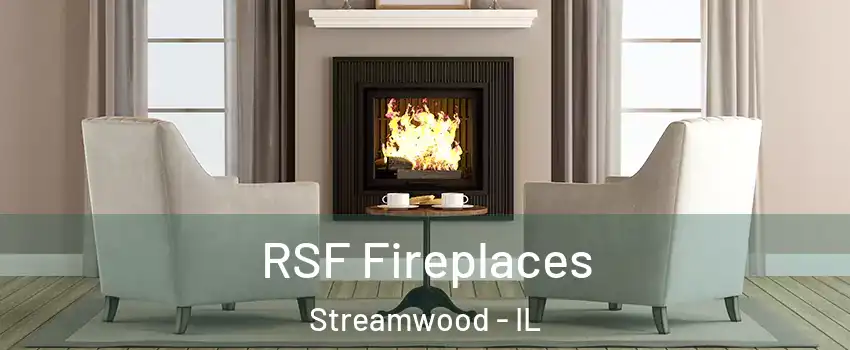  RSF Fireplaces Streamwood - IL